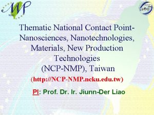 Thematic National Contact Point Nanosciences Nanotechnologies Materials New