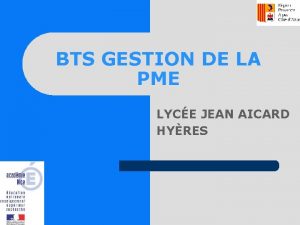 BTS GESTION DE LA PME LYCE JEAN AICARD