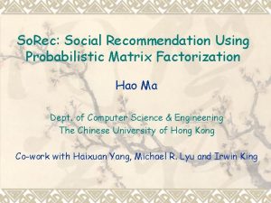 So Rec Social Recommendation Using Probabilistic Matrix Factorization