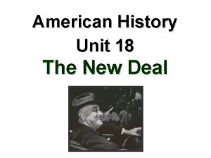 American History Unit 18 The New Deal Restoring