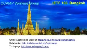 CCAMP Working Group IETF 103 Bangkok Online Agenda