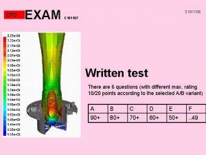 CFD EXAM 2181106 E 181107 Written test There