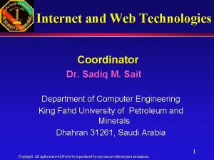 Internet and Web Technologies Coordinator Dr Sadiq M