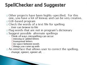 Spell Checker and Suggester Other projects have been