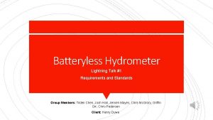 Batteryless Hydrometer Lightning Talk 1 Requirements and Standards