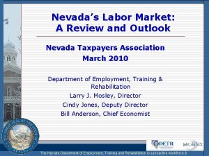 Nevadas Labor Market A Review and Outlook Nevada