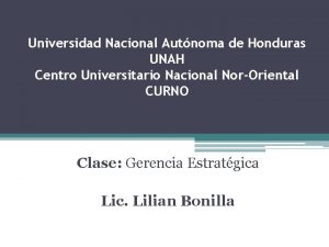 Universidad Nacional Autnoma de Honduras UNAH Centro Universitario