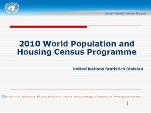 2010 World Population and Housing Census Programme United