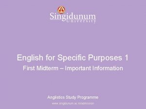 Anglistics Study Programme English for Specific Purposes 1