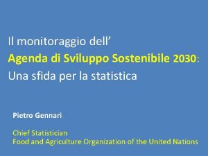 Il monitoraggio dell Agenda di Sviluppo Sostenibile 2030