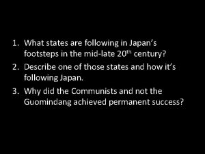 1 What states are following in Japans footsteps