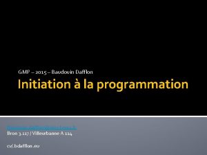 GMP 2015 Baudouin Dafflon Initiation la programmation Baudouin