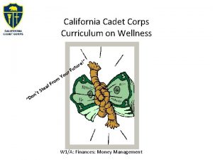 California Cadet Corps Curriculum on Wellness nt o