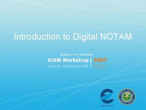 Introduction to Digital NOTAM In the United States