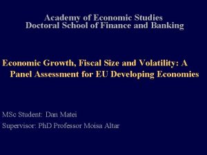 Academy of Economic Studies Doctoral School of Finance