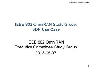 omniran13 0060 00 ecsg IEEE 802 Omni RAN