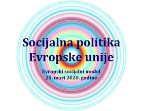 Socijalna politika Evropske unije Evropski socijalni model 25