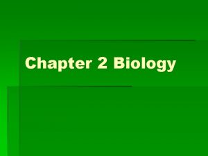Chapter 2 Biology Ecology Organisms and their environments