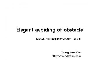 Elegant avoiding of obstacle MSRDS First Beginner Course
