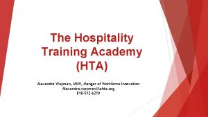 The Hospitality Training Academy HTA Alexandra Weyman MSW