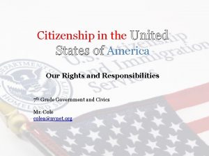 Citizenship in the United States of America Our