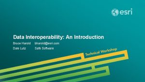 Data Interoperability An Introduction Bruce Harold bharoldesri com