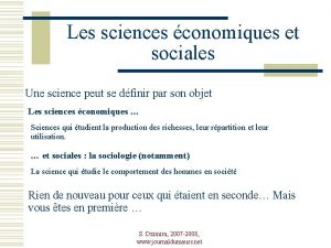 Les sciences conomiques et sociales Une science peut
