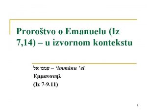 Prorotvo o Emanuelu Iz 7 14 u izvornom