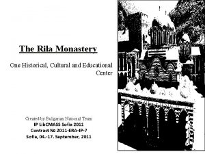 The Rila Monastery One Historical Cultural and Educational