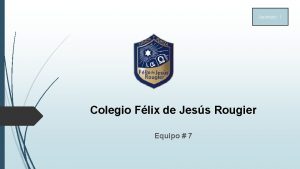 Apartado 1 Colegio Flix de Jess Rougier Equipo