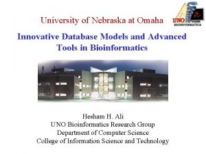 University of Nebraska at Omaha Innovative Database Models