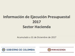 Informacin de Ejecucin Presupuestal 2017 Sector Hacienda Acumulado