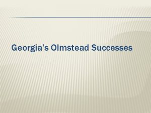 Georgias Olmstead Successes 2010 Estimated Olmstead Budget Even