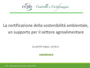 La certificazione della sostenibilit ambientale un supporto per