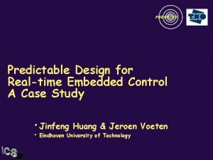 PROGRESS Predictable Design for Realtime Embedded Control A