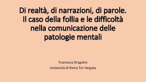 Di realt di narrazioni di parole Il caso