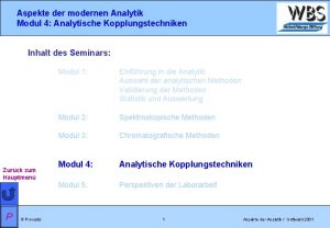 Aspekte der modernen Analytik Modul 4 Analytische Kopplungstechniken