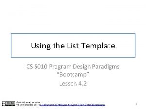Using the List Template CS 5010 Program Design