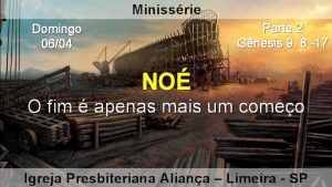 Minissrie Parte 2 Gnesis 9 8 17 Domingo