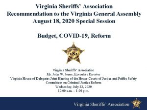 Virginia Sheriffs Association Recommendation to the Virginia General