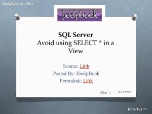 Heelp Book 2011 SQL Server Avoid using SELECT