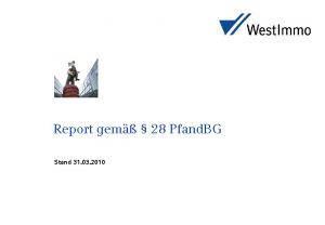 Report gem 28 Pfand BG Stand 31 03