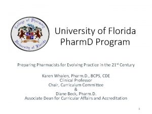 University of Florida Pharm D Program Preparing Pharmacists