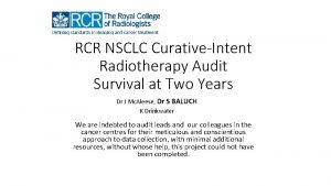 RCR NSCLC CurativeIntent Radiotherapy Audit Survival at Two
