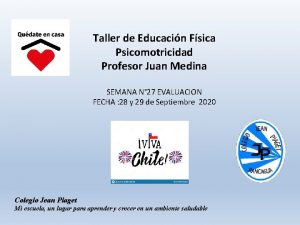 Taller de Educacin Fsica Psicomotricidad Profesor Juan Medina