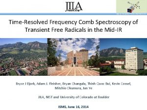TimeResolved Frequency Comb Spectroscopy of Transient Free Radicals