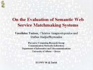 On the Evaluation of Semantic Web Service Matchmaking