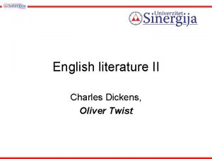 English literature II Charles Dickens Oliver Twist The