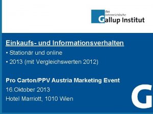 Einkaufs und Informationsverhalten Stationr und online 2013 mit