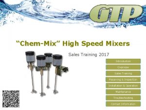 ChemMix High Speed Mixers Sales Training 2017 Introduction